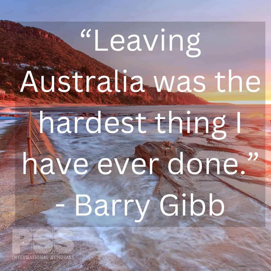 Barry Gibb quote on Australia ' Barry Gibb quote on Australia '